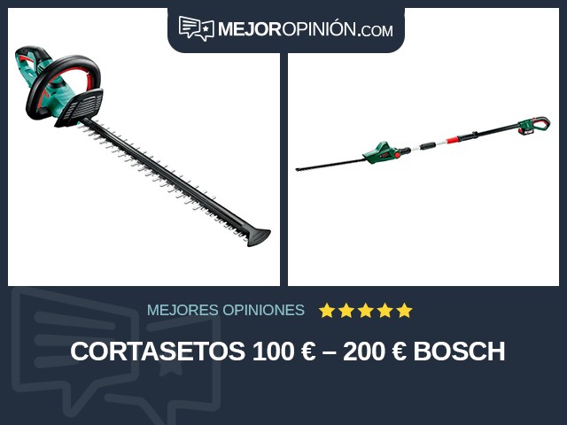 Cortasetos 100 € – 200 € Bosch