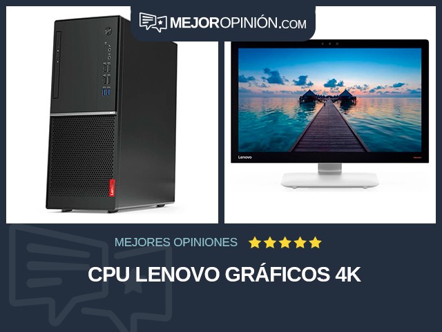 CPU Lenovo Gráficos 4K