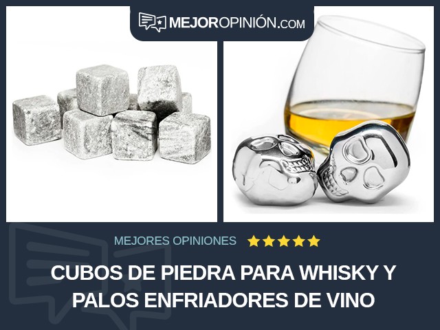 Cubos de piedra para whisky y palos enfriadores de vino