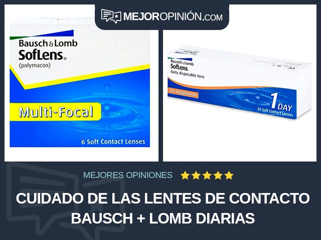 Cuidado de las lentes de contacto Bausch + Lomb Diarias