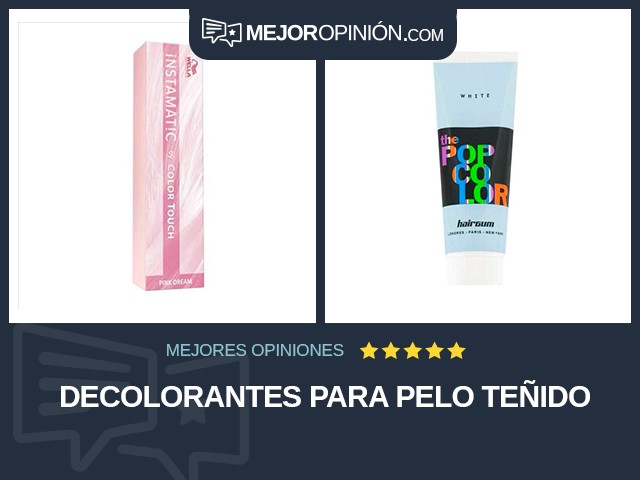 Decolorantes para pelo teñido