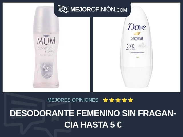 Desodorante femenino Sin fragancia Hasta 5 €