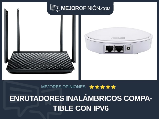 Enrutadores inalámbricos Compatible con IPv6