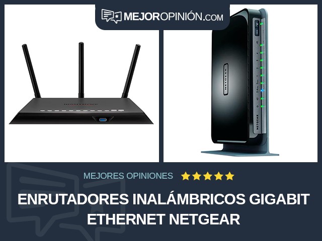 Enrutadores inalámbricos Gigabit Ethernet NETGEAR