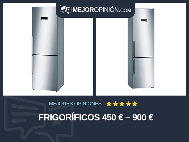 Frigoríficos 450 € – 900 €