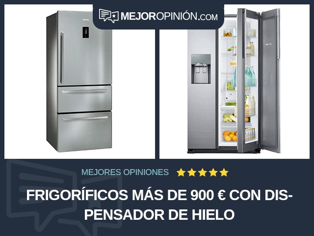 Frigoríficos Más de 900 € Con dispensador de hielo