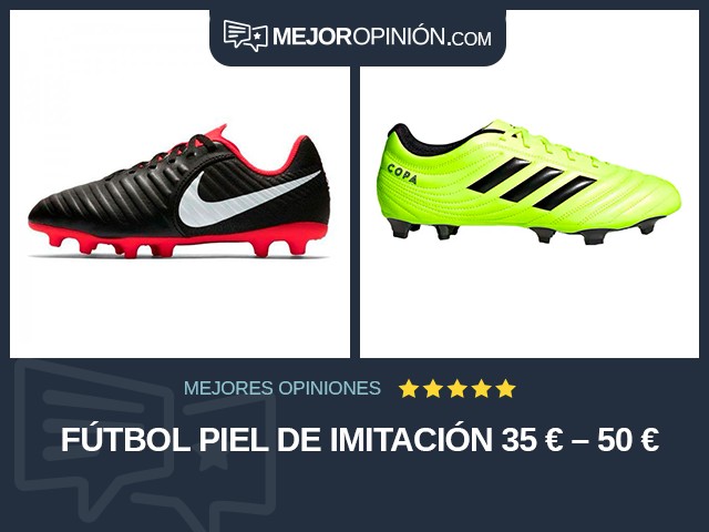 Fútbol Piel de imitación 35 € – 50 €