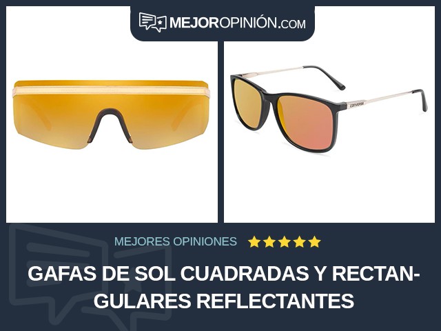 Gafas de sol Cuadradas y rectangulares Reflectantes