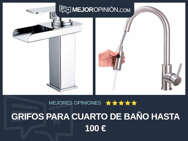 Grifos Para cuarto de baño Hasta 100 €