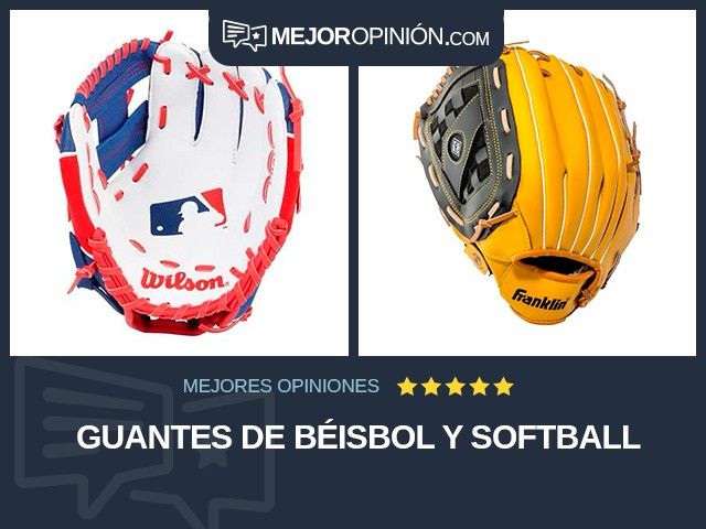 Guantes de béisbol y softball