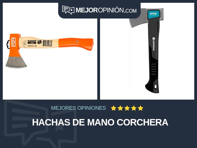 Hachas De mano Corchera