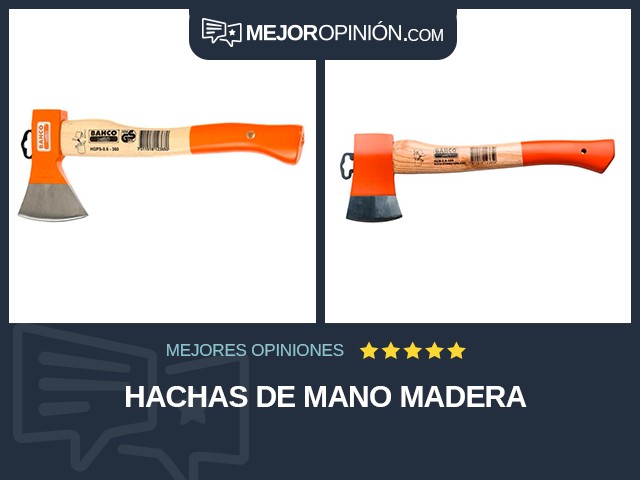 Hachas De mano Madera