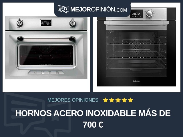 Hornos Acero inoxidable Más de 700 €