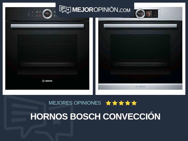 Hornos Bosch Convección