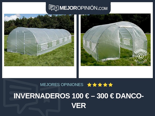 Invernaderos 100 € – 300 € Dancover