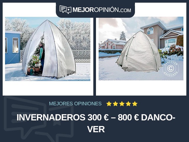 Invernaderos 300 € – 800 € Dancover