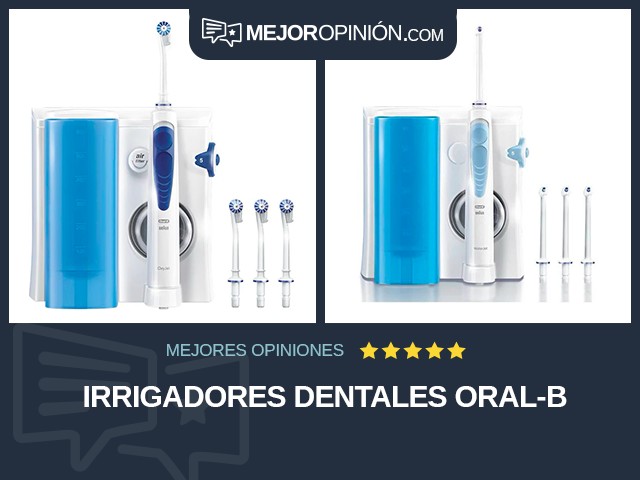 Irrigadores dentales Oral-B