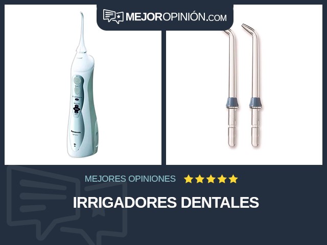 Irrigadores dentales