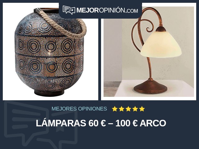 Lámparas 60 € – 100 € Arco