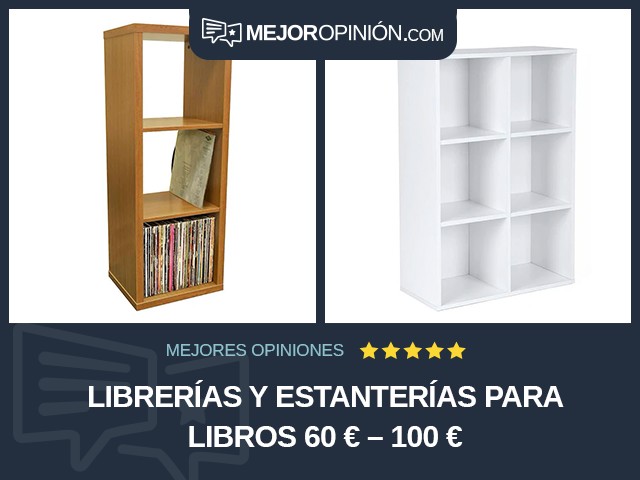 Librerías y estanterías Para libros 60 € – 100 €