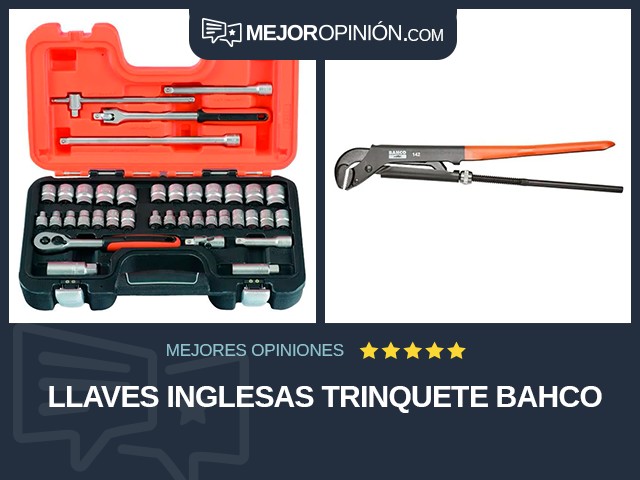 Llaves inglesas Trinquete Bahco