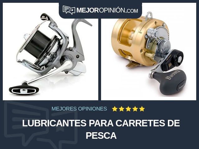 Lubricantes para carretes de pesca