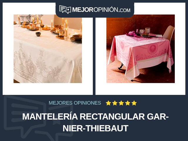 Mantelería Rectangular Garnier-Thiebaut