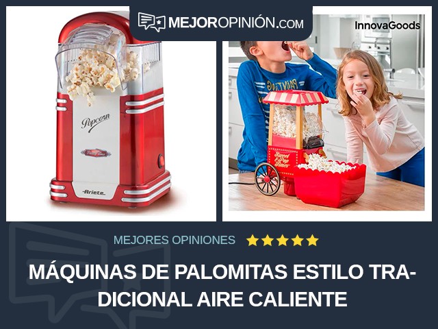 Máquinas de palomitas Estilo tradicional Aire caliente