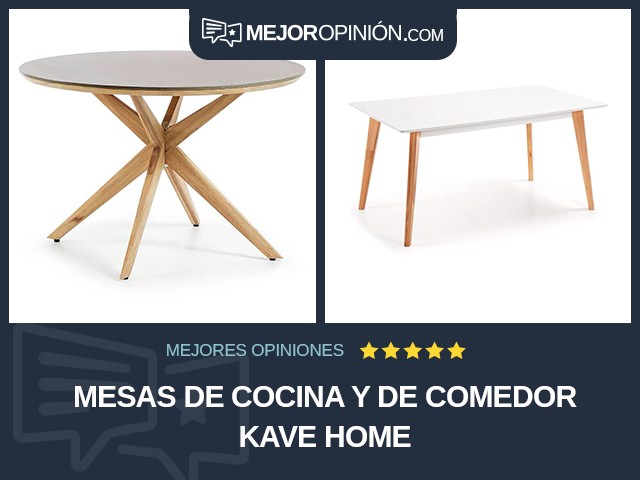 Mesas de cocina y de comedor Kave Home