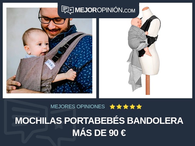 Mochilas portabebés Bandolera Más de 90 €