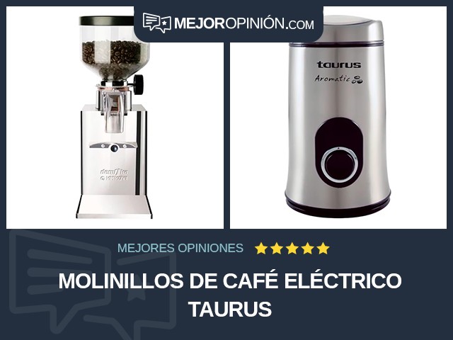 Molinillos de café Eléctrico Taurus