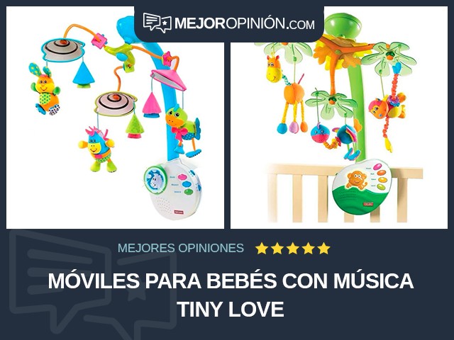 Móviles para bebés Con música Tiny Love