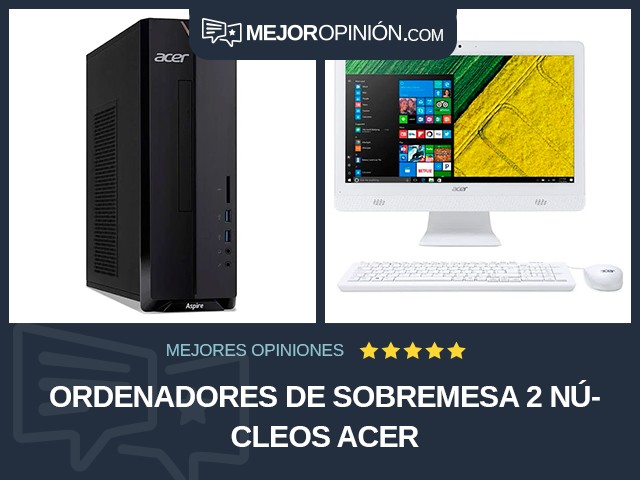 Ordenadores de sobremesa 2 núcleos Acer