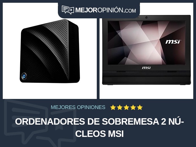 Ordenadores de sobremesa 2 núcleos MSI