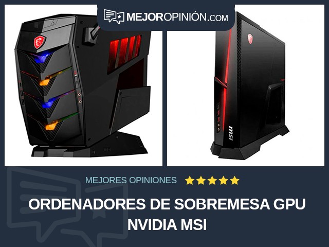 Ordenadores de sobremesa GPU NVIDIA MSI