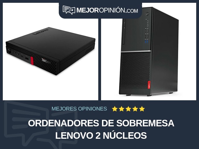 Ordenadores de sobremesa Lenovo 2 núcleos