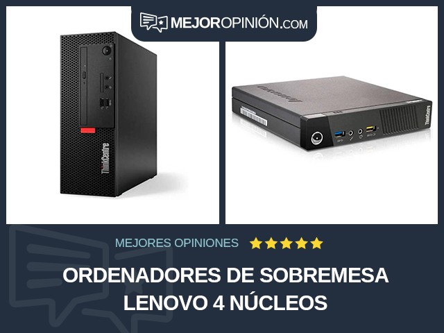 Ordenadores de sobremesa Lenovo 4 núcleos