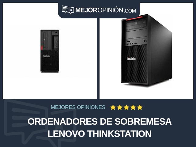 Ordenadores de sobremesa Lenovo ThinkStation
