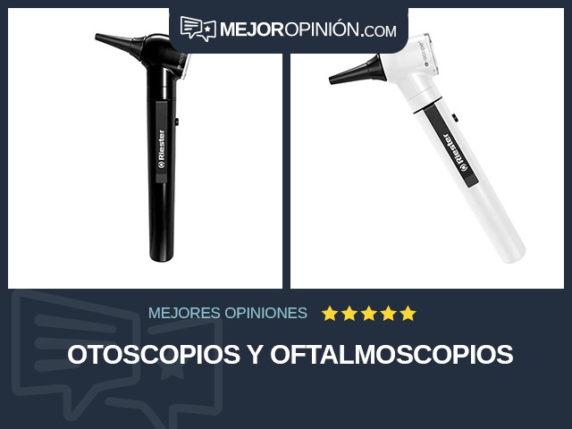 Otoscopios y oftalmoscopios