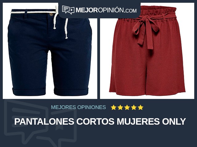 Pantalones cortos Mujeres ONLY