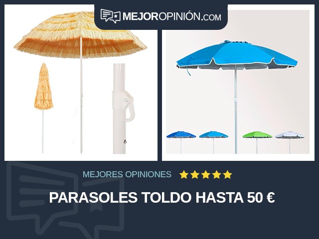 Parasoles Toldo Hasta 50 €