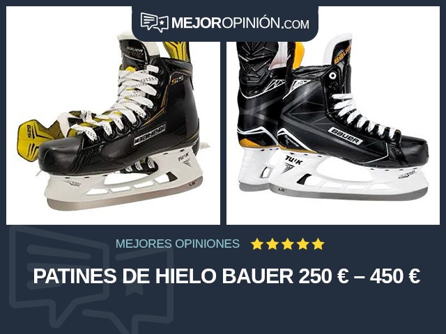 Patines de hielo Bauer 250 € – 450 €