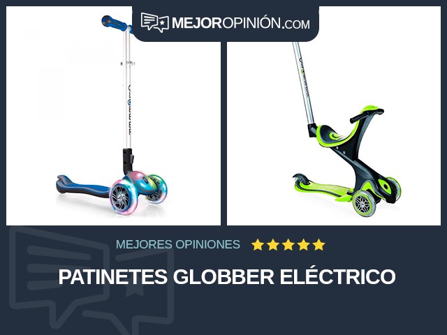 Patinetes Globber Eléctrico