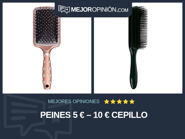 Peines 5 € – 10 € Cepillo