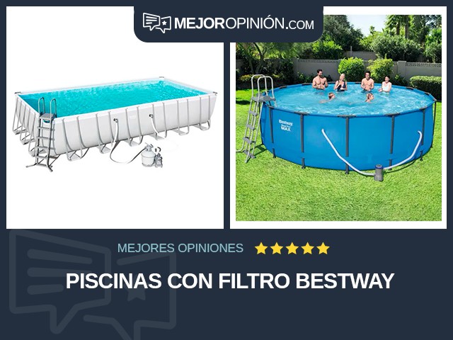 Piscinas Con filtro Bestway