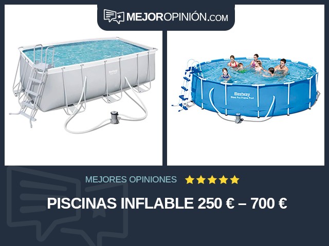 Piscinas Inflable 250 € – 700 €