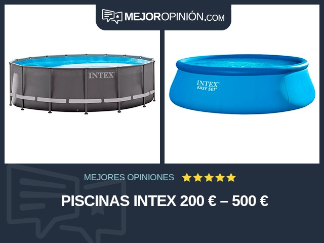 Piscinas Intex 200 € – 500 €