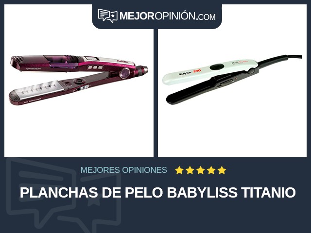 Planchas de pelo BaByliss Titanio