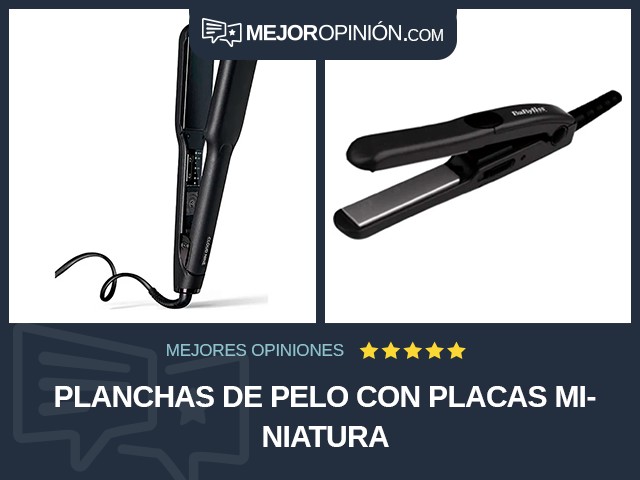 Planchas de pelo Con placas Miniatura