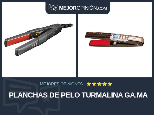 Planchas de pelo Turmalina GA.MA